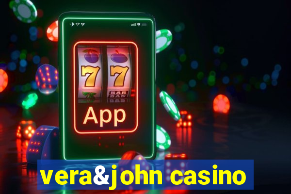 vera&john casino